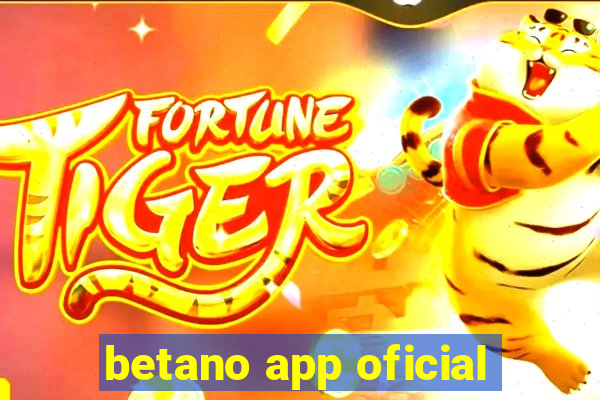 betano app oficial